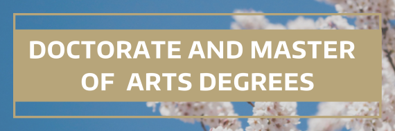 Doctorate and Master of Arts