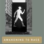 Awakening to Race book cover