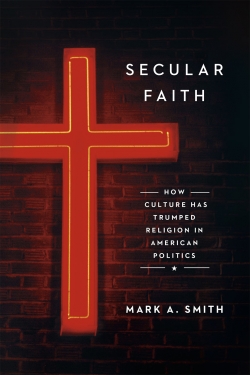 Mark A. Smith_Secular Faith