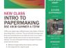 Intro to Papermaking Flyer - Summer 2017