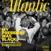 The Atlantic Cover - My President Was Black