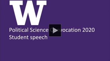  YouTube link to UW Political Science Convocation 2020 Student Speeches